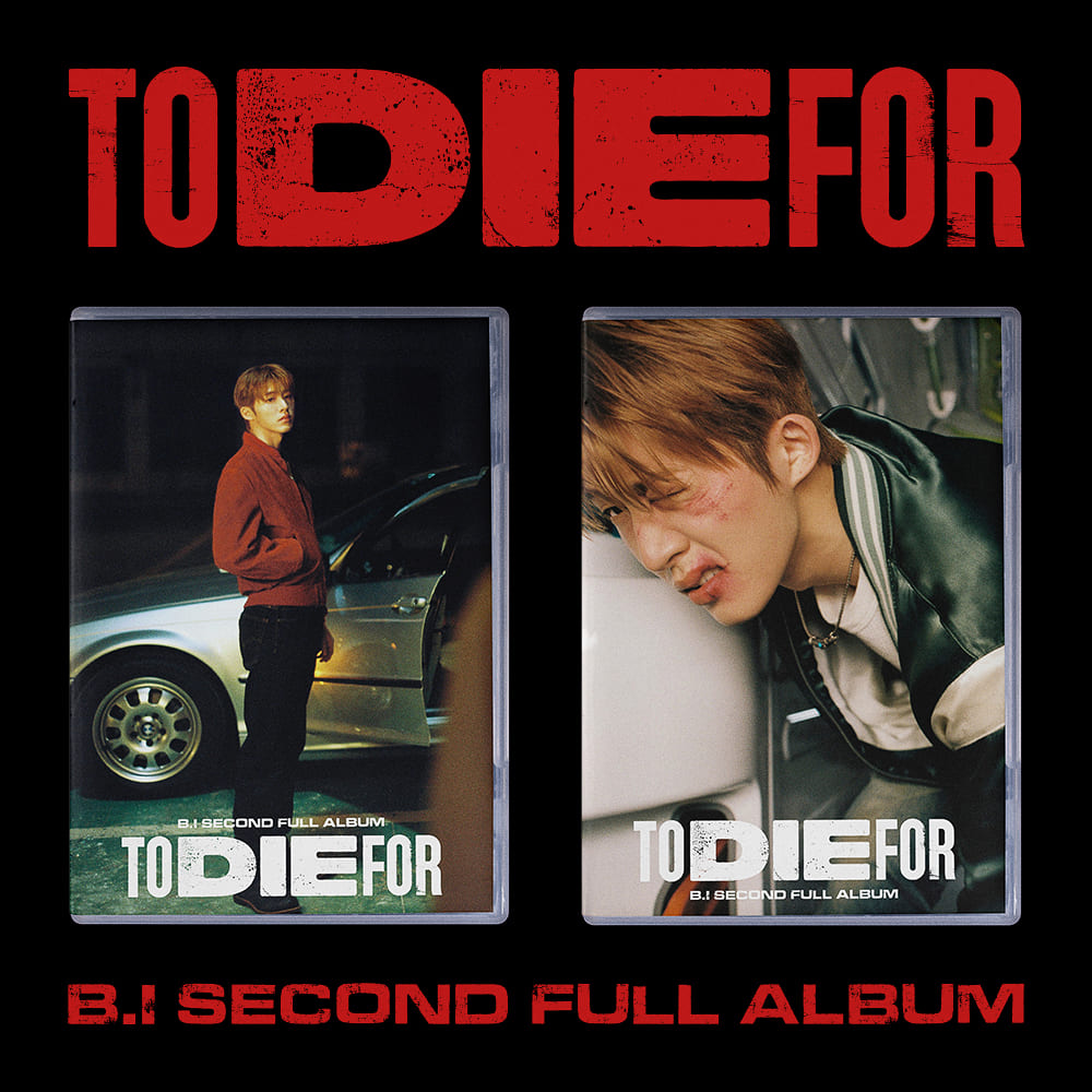 B.I TO DIE FOR (Version Aléatoire)