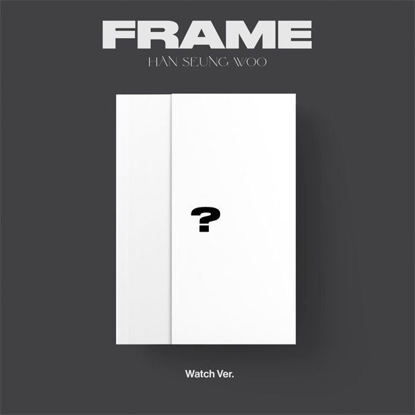 HAN SEUNG WOO FRAME