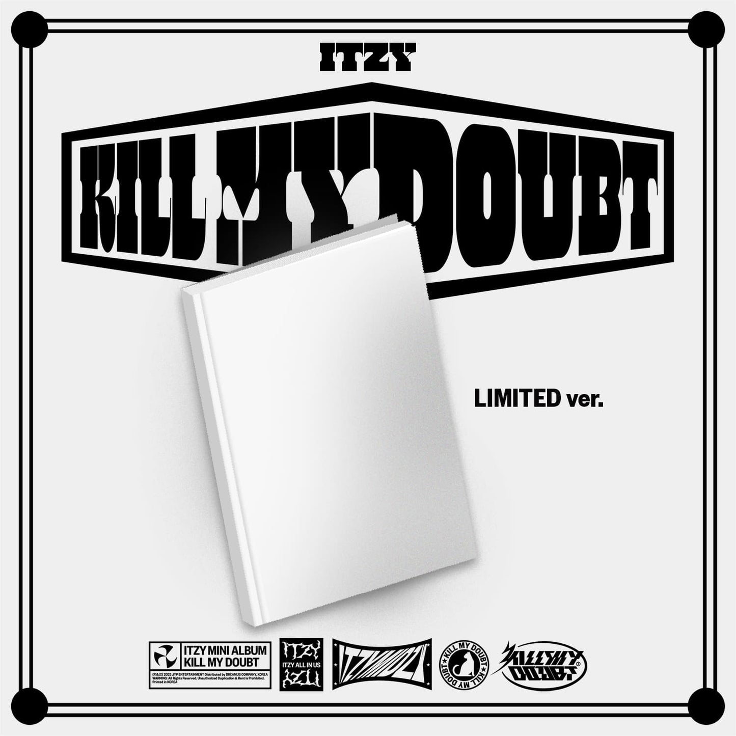 ITZY KILL MY DOUBT (Version Limitée)